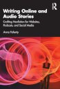 Writing Online and Audio Stories