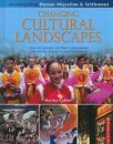 Changing Cultural Landscapes: How Are People and Their Communities Affected by Migration and Settlement?