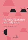 Por Uma Literatura Sem Adjetivos