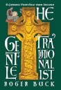 The Gentle Traditionalist