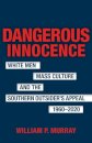 Dangerous Innocence