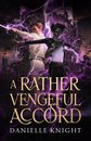 A Rather Vengeful Accord