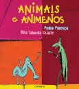 Animais e Animenos e outros bichos...