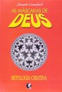 Máscaras De Deus Volume 4: Mitologia Criativa