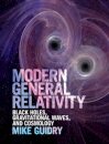 Modern General Relativity