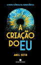 A Criação do Eu