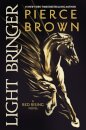 Light Bringer : A Red Rising Novel