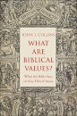 What Are Biblical Values?
