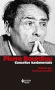 Pierre Bourdieu: Conceitos Fundamentais