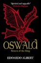 Oswald: Return of the King