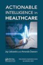 Actionable Intelligence in Healthcare