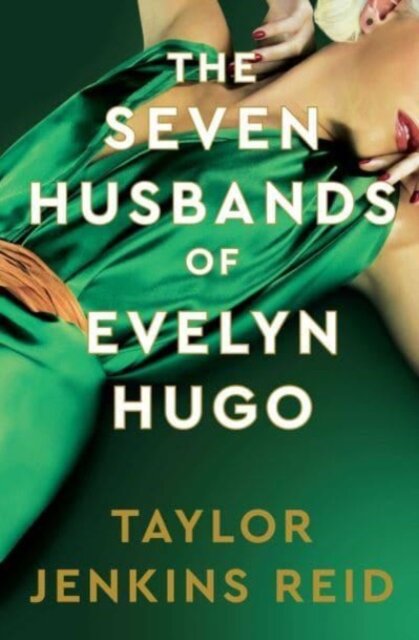Seven Husbands Of Evelyn Hugo