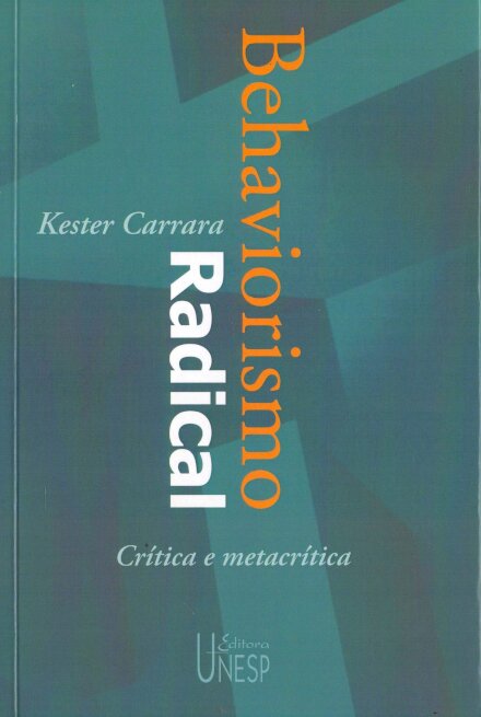 Behaviorismo radical: crítica e metacrítica