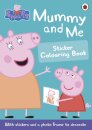 Mummy And Me Sticker Colouring Book