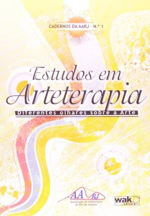 Estudos Em Arteterapia Volume 01
