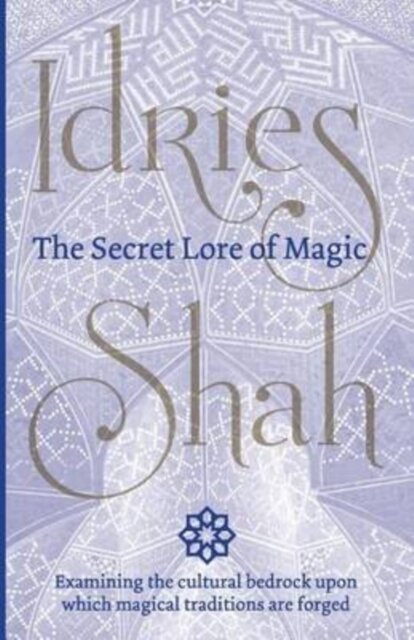 The Secret Lore of Magic