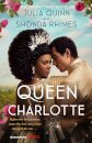 Queen Charlotte: Before The Bridgertons Came The Love Story That Changed The Ton