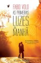 As Primeiras Luzes Da Manhã