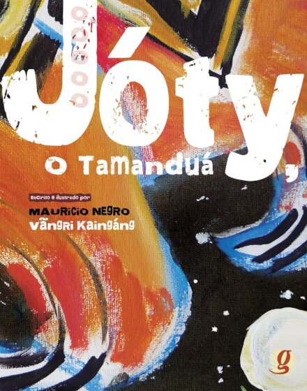Jóty, O Tamanduá