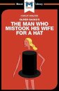 The Man Who Mistook His Wife For a Hat