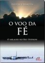 O Voo Da Fé