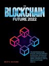 The Blockchain Future 2022