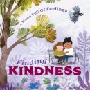 A World Full of Feelings: Finding Kindness