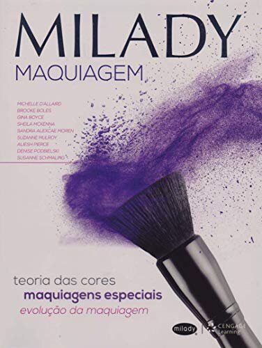 Milady - Maquiagem: Teoria Das Cores, Maquiagens Especiais