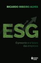 ESG: O Presente E O Futuro Das Empresas