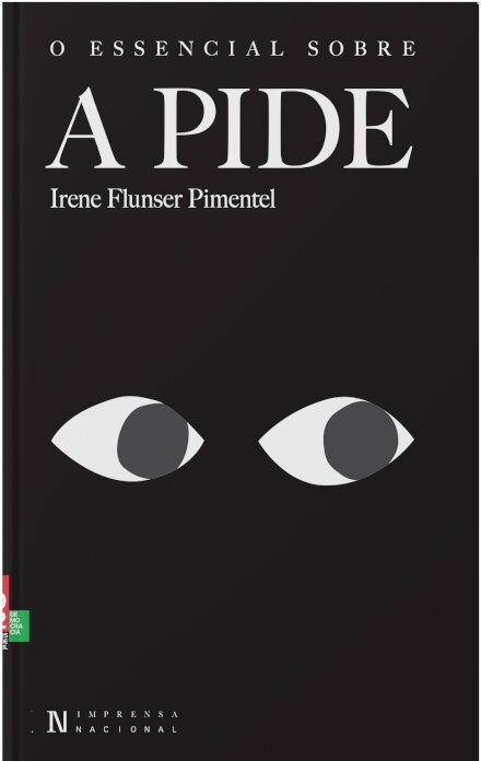 O Essencial Sobre A Pide