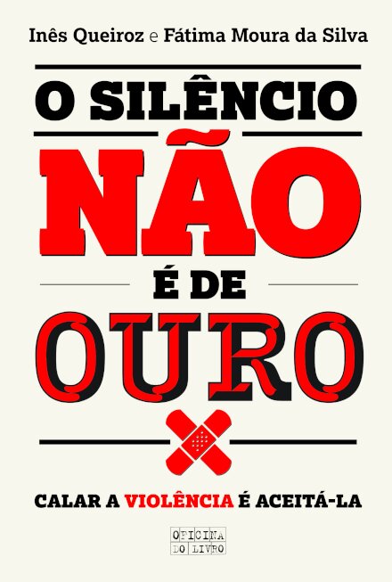 O Silêncio não é de Ouro (APAV – Associação Portuguesa de Apoio à Vítima)