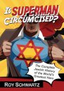 Is Superman Circumcised?