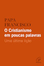 O Cristianismo em poucas palavras