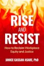 Rise and Resist