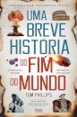 Uma Breve História Do Fim Do Mundo