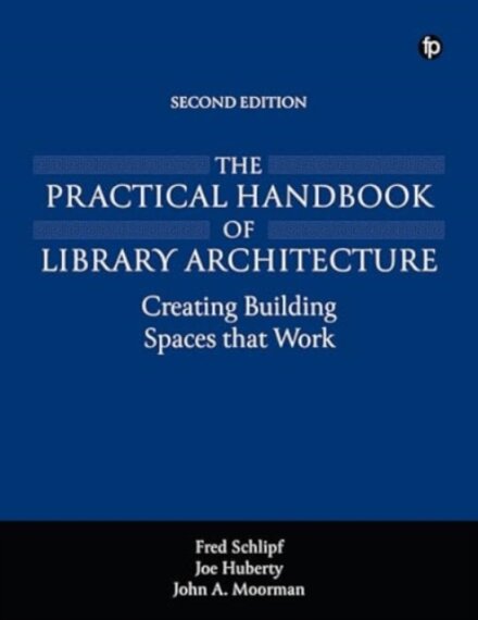 The Practical Handbook of Library Architecture