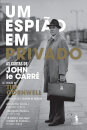 Um Espião em Privado - As Cartas de John le Carré