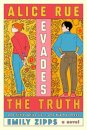 Alice Rue Evades the Truth