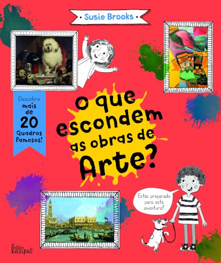 O Que Escondem as Obras de Arte?