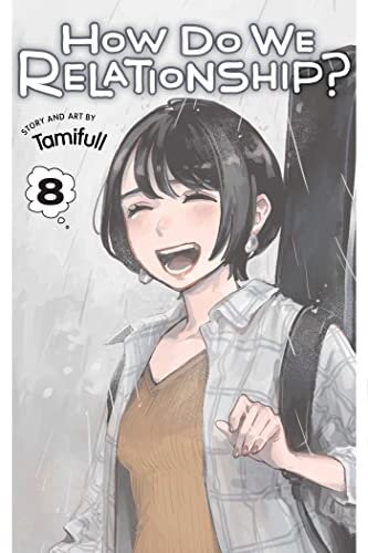How Do We Relationship? Volume 8