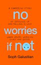 No Worries If Not