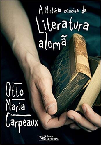 A História Concisa Da Literatura Alemã