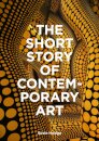 The Short Story Of Contemporary Art