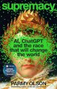Supremacy : AI, ChatGPT and the race that will change the world