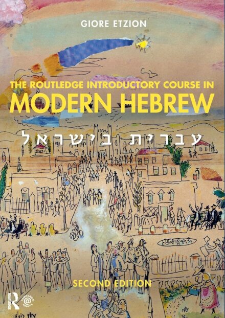 The Routledge Introductory Course in Modern Hebrew : Hebrew in Israel