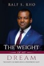 The Weight Of My Dream