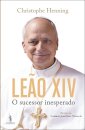 Leão XIV: O Sucessor Inesperado