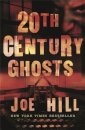 20th Century Ghosts : Featuring The Black Phone and other stories