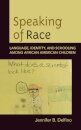 Speaking of Race