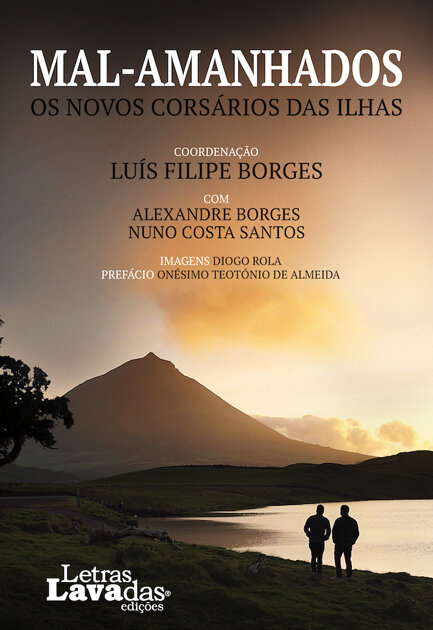 Mal-Amanhados - Os Novos Corsários das Ilhas